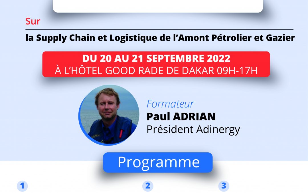 Séminaire de Formation sur la Supply Chain et la Logistique de l’Amont Pétrolier et Gazier