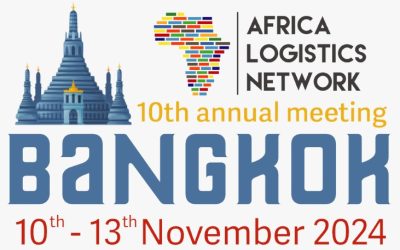 Bangkok accueille la 10ème édition de la conférence annuelle d’Africa Logistics Network